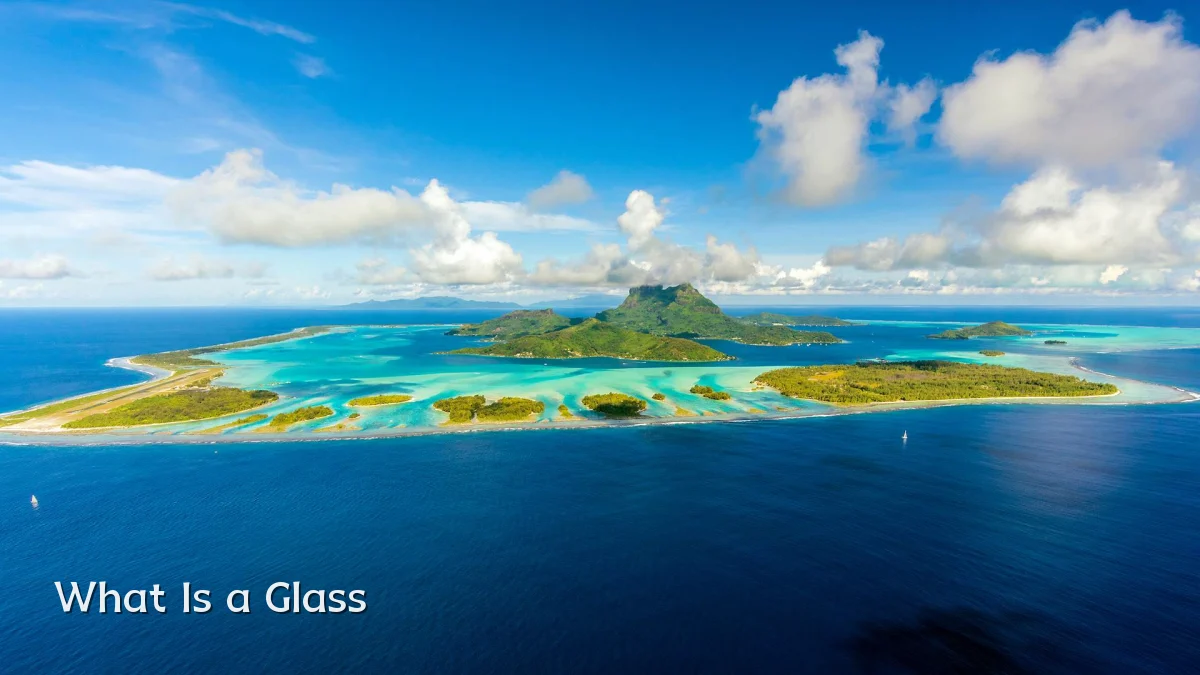 What Is a Glass