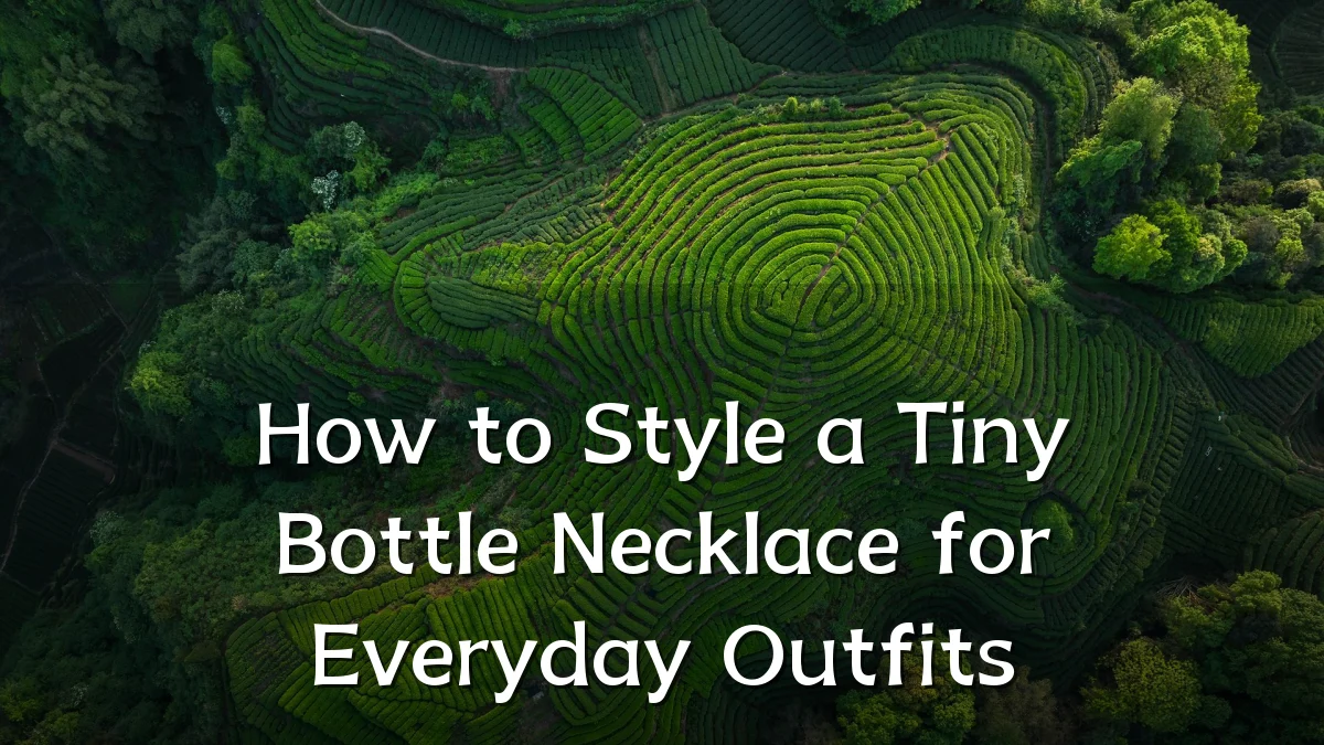How to Style a Tiny Bottle Necklace for Everyday Outfits